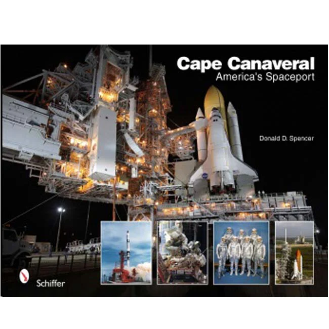 Cape Canaveral: America's Spaceport